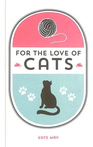For the Love of Cats by May, Kate - Imagen 1 de 1