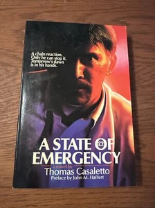A STATE OF EMERGENCY BY THOMAS CASALETTO~A CHAIN REACTION ONLY HE CAN STOP IT PB - Picture 1 of 3