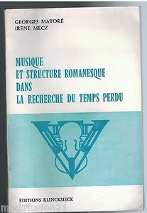 Musique et structure romanesque dans la recherche du temps perdu - MATORE-MECZ - Imagen 1 de 6
