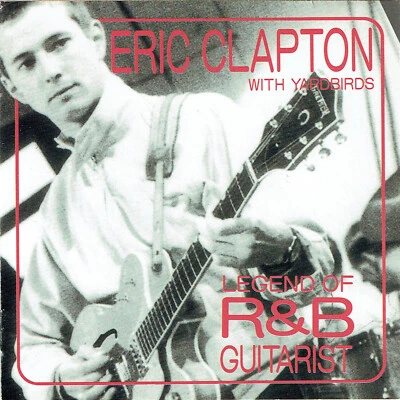 (CD) Eric Clapton With The Yardbirds – Legend Of R&B Guitarist -  Boom Boom - Bild 1 von 2