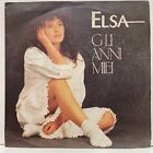Elsa - Gli anni Miei; vinyl single 45 giri [unplayed]