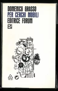 Per cerchi mobili Domenico Grasso Forum Quinta Generazione 1973 - Picture 1 of 1