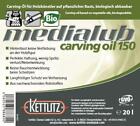 20 Liter Bio Kettenöl für Holzschnitzer KETTLITZ-Medialub Carving Oil 150