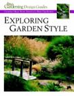 Exploring Garden Style: Creative Ideas From America's Best Gardeners (Fine Garde