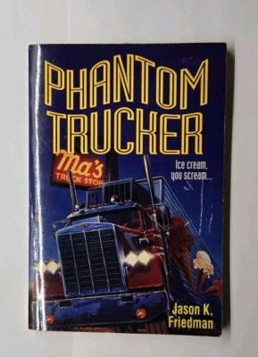Phantom Trucker Jason K. Friedman 1996 Paperback - Image 1 of 4