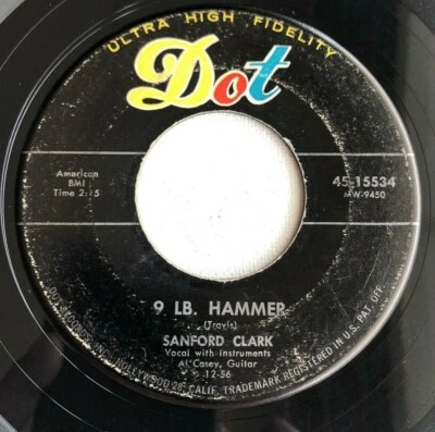 SANFORD CLARK, 9 LB. HAMMER, DOT#15534, ROCKABILLY 45 RECORD, 1957 Foto 1 de 4