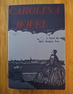 New CAROLINA JEWEL Mary Dodgen Few - Hardcover- *Excellent Condition* Second Ed - Picture 1 of 7