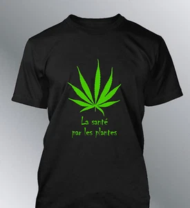 Tee shirt personnalise sante plantes S M L XL XXL humour homme cannabis fluo - Picture 1 of 3