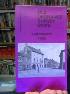 MAP OF Lutterworth 1902 Leicestershire Sheet 49.13 NEW 9781787216327 - Picture 1 of 1