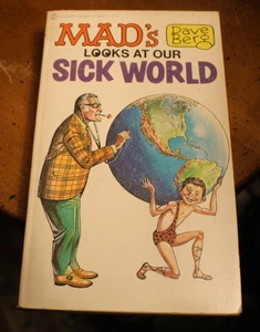 MAD's Dave Berg Looks at Our Sick World ~ Dave Berg ~ 1971 Signet PB 1PR - Imagen 1 de 1