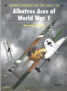 Osprey Aircraft Of The Aces #32 Albatros Aces Of World War One German Jastas - Imagen 1 de 2
