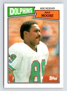 1987 Topps Card, #238 Nat Moore, Miami Dolphins Walk of Famer - Picture 1 of 3