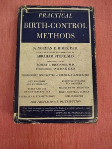 Practical Birth-Control Methods. Norman Himes & Abraham Stone 1938 1stEd 9thptg - Imagen 1 de 8