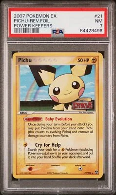 PSA 7 Pichu Reverse Foil Power Keepers #21 2007 Pokemon Ex 428496 - Image 1 of 2