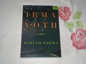 IRMA VOTH by MIRIAM TOEWS -ARC- -JA- - Picture 1 of 1