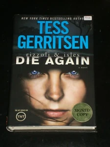 DIE AGAIN by Tess Gerritsen (Hardcover, 2014) SIGNED FIRST EDITION RIZZOLI ISLES - Bild 1 von 2