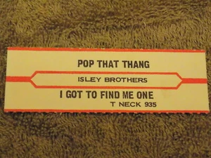 ISLEY BROTHERS Pop That Thing JUKE BOX STRIP free shipping - Foto 1 di 1