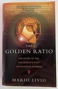 Der Goldene Schnitt Die Geschichte von Phi Das erstaunlichste Zahlenbuch der Welt Livio - Bild 1 von 10