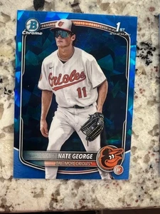 2025 BOWMAN CHROME SAPPHIRE PROSPECT 1st CARD ORIOLES NATE GEORGE #BCP-184 - Picture 1 of 1