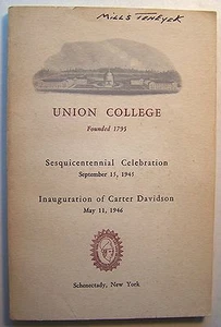 UNION COLLEGE Sesquicentennial Celebration 1945 Inaug of Carter Davidson 1946 -R - Picture 1 of 7