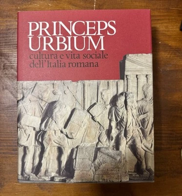 Princes Urbium - Cultura e vita sociale dell’Italia romana - Antica Madre - Immagine 1 di 4