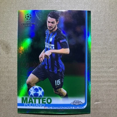 2018-19 Topps Chrome UCL - Matteo Politano #65 Green Refractor /99 (RC) - Image 1 of 2
