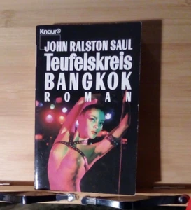 John Ralston Saul - TEUFELSKREIS BANGKOK - Taschenbuch - Bild 1 von 3