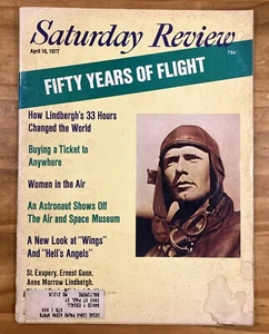 Saturday Review 4/16/77 Fifty Years of Flight Lindbergh Aviation History VG+ - Foto 1 di 16