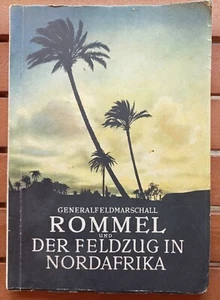 CIRCA 1943 ROMMEL UND DER FELDZUG IN NORDAFRIKA CAMPAGNE D'AFRIQUE GUERRE WW2 - Picture 1 of 9