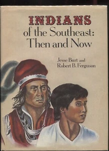 Indianer des Südostens - damals und heute von Robert B. Ferguson und Jesse Burt... - Bild 1 von 2