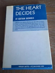 The Heart Decides: Psychology of Motivation Bertram Brownold 1936 With Dust Jack - Picture 1 of 5