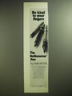 1974 Sheaffer Nononsense Pen Ad - Be Kind To Your Fingers