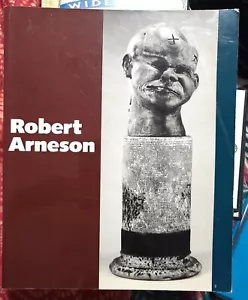 Benerzra, Neal. Robert Arneson. A Retrospective. 1986. VG - Picture 1 of 4