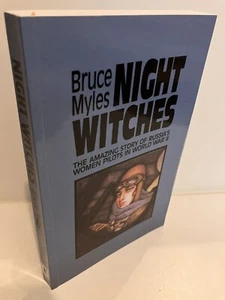 NIGHT WITCHES Russia's Women Pilots WWII Bruce Myles 1990 Softcover Near Fine - Imagen 1 de 1