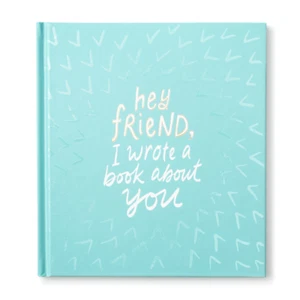Hey Friend, I Wrote a Book About You - Gift Book - Imagen 1 de 7