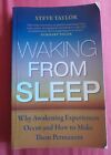 Waking from Sleep Why Awakening Experiences Occur Paperback SIGNED