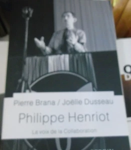 Philippe Henriot la voie de la collaboration Brana Dusseau vichy milice - Imagen 1 de 1