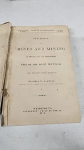 Statistics of Mines and Mining in the States and Territories West 1873 - Picture 1 of 4