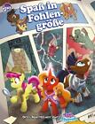 James Fleming / My little Pony - Tails of Equestria: Spaß in F ...9783963313134