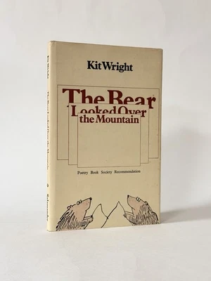 SIGNED The Bear Looked Over the Mountain, Kit Wright. 1977 1st Edition  Limited - Image 1 of 3