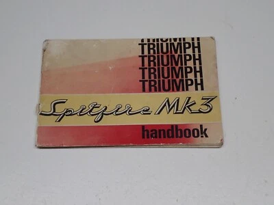 TRIUMPH HSPITFIRE MK 3 OWNER'S HANDBOOK USO E MANUTENZIONE 1968 - Immagine 1 di 4