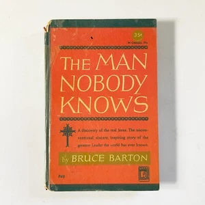 Der Mann, den niemand kennt Eine Entdeckung des wahren Jesus Bruce Barton 1949 Buch - Bild 1 von 21