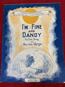 Partituras 1922 "I'm Fine and Dandy" Byron Verge Portland, ME 12 1/8" x 9 1/4" - Imagen 1 de 5