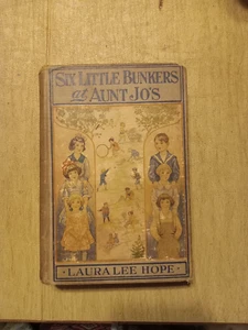 vintage antique 1918 HC Book Six Little Bunkers at aunt Jo's laura Lee hope - Picture 1 of 9