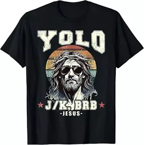 Yolo LOL JK BRB Jesus Christian T-Shirt - Picture 1 of 4