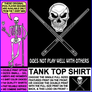 Spielt nicht gut mit anderen Totenkopf & gekreuzten Queue Sticks Poolspieler Tank Top - Bild 1 von 24