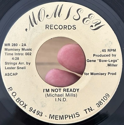 RARE Memphis Modern Soul 45 I.N.D. I’m Not Ready Momisey VG++ Crossover* - Image 1 of 4
