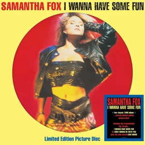 SAMANTHA FOX - I Wanna Have Some Fun (reissue) - LTD ED Picture Disc LP [NEW] - Picture 1 of 1