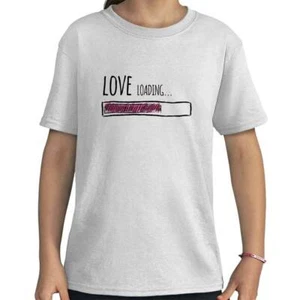 Love Loading Funny Cute Valentine's Day Gift Girls Youth Crewneck T Shirts Tees - Picture 1 of 9