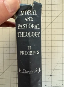 Moral & Pastoral Theology vol. II Precepts H Davis, SJ 1958 - Imagen 1 de 15